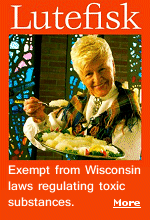 People in the Old Country won�t touch the stuff, but immigrants to the American Midwest have celebrated it for generations. Lutefisk is cod soaked in lye, the industrial chemical used to unclog drains and dispose of murder victims.